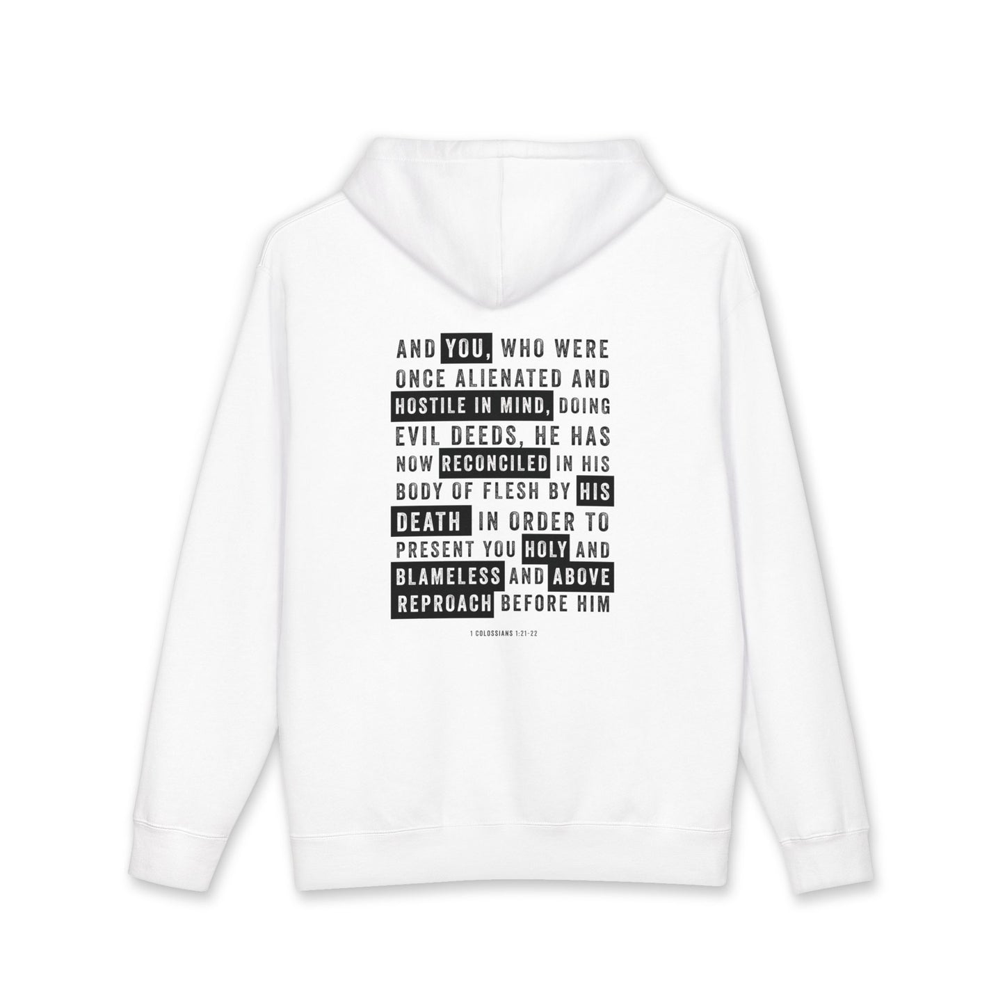 Wear Your Faith Hoodie | Colossians 1:21-22